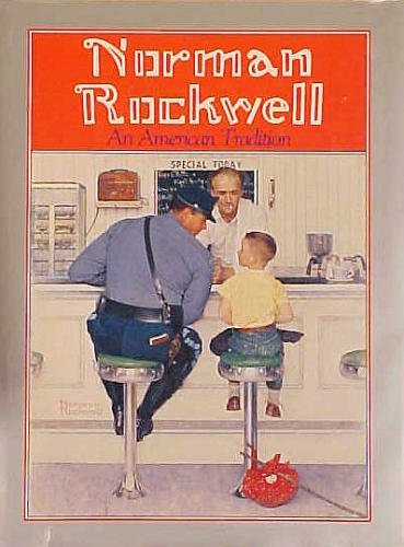 9780894716775: Norman Rockwell an American Tradition