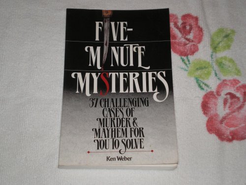 9780894716904: Five-minute Mysteries: 37 Challenging Cases Of Murder And Mayhem For You To Solve