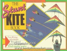 Imagen de archivo de The Stunt Kite Book a la venta por Lowry's Books
