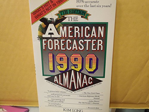 Beispielbild fr The American Forecaster Almanac, 1990. 7th Edition. zum Verkauf von Worpsweder Antiquariat