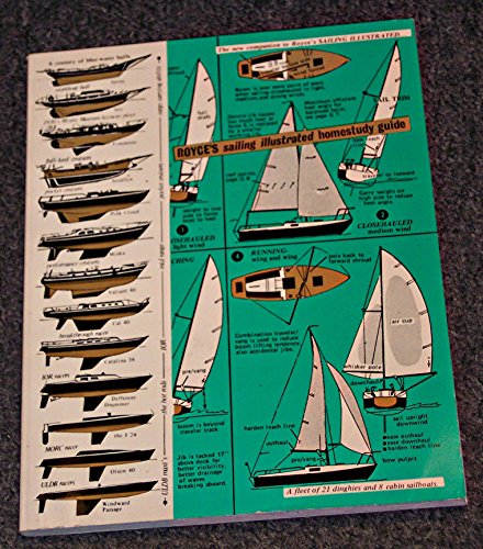 9780894718168: Royce's Sailing Illustrated Homestudy Guide