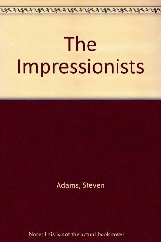 Stock image for The Impressionists for sale by Better World Books