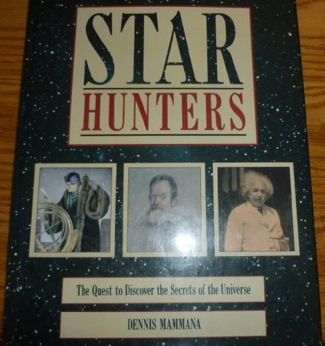 Imagen de archivo de Star Hunters: The Quest to Discover the Secrets of the Universe a la venta por HPB-Red