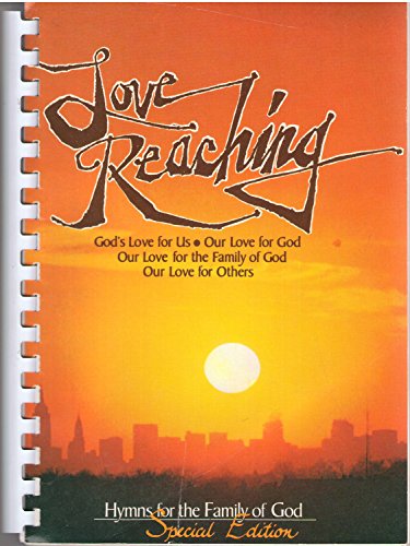 9780894770012: Love Reaching: Hymns for the Family of God (Special Edition)