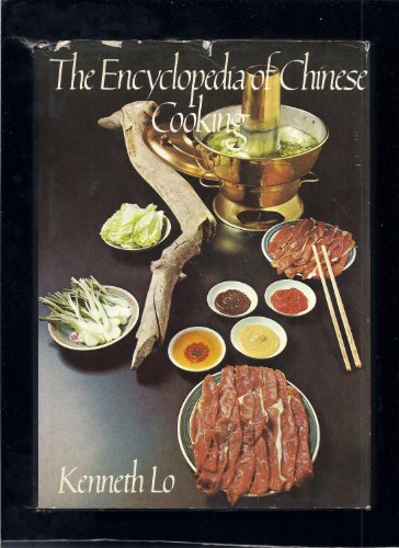 Stock image for The encyclopedia of Chinese cooking for sale by HPB Inc.