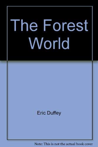 Beispielbild fr The Forest World zum Verkauf von Better World Books