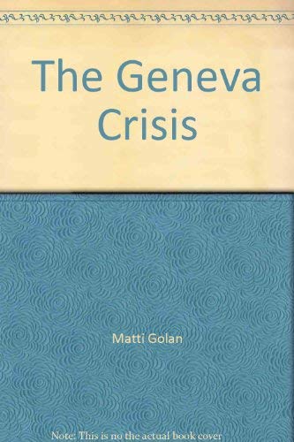 9780894790737: Title: The Geneva Crisis