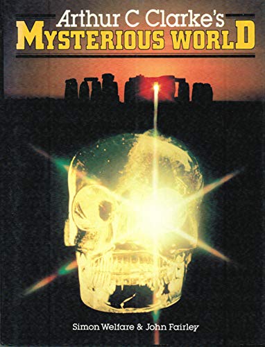 Imagen de archivo de Arthur C. Clarke's Mysterious World a la venta por Better World Books: West