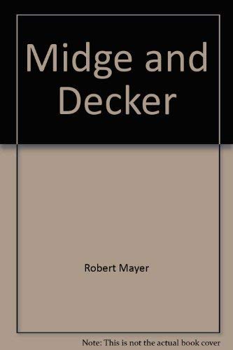 Beispielbild fr Midge & Decker zum Verkauf von Between the Covers-Rare Books, Inc. ABAA
