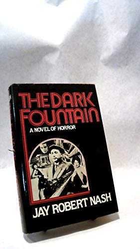 9780894791024: The Dark Fountain - a Novel of Horror