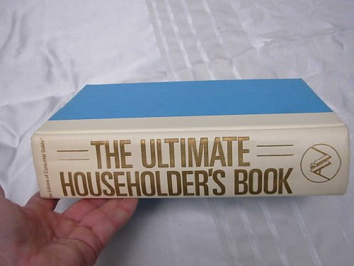 Beispielbild fr The Ultimate Householder's Book zum Verkauf von Better World Books