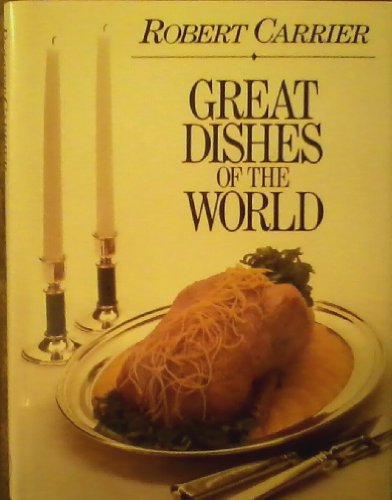 Imagen de archivo de Great Dishes of the World a la venta por Better World Books