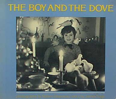Beispielbild fr the boy and the dove zum Verkauf von The Book Garden