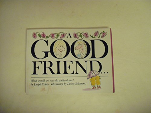 Beispielbild fr A Good Friend zum Verkauf von ThriftBooks-Dallas