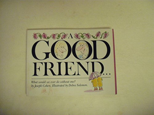 Imagen de archivo de A Good Friend a la venta por ThriftBooks-Atlanta