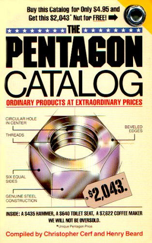 Beispielbild fr The Pentagon Catalog: Ordinary Products at Extraordinary Prices zum Verkauf von BooksRun