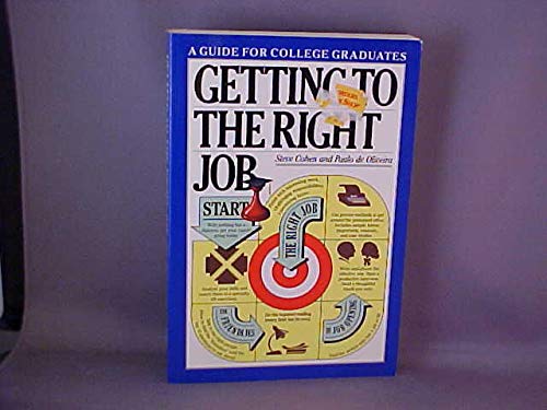 9780894800405: Getting to the Right Job