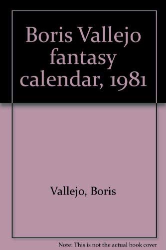 Boris Vallejo fantasy calendar, 1981 (9780894800849) by Vallejo, Boris