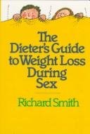 9780894800856: The Dieter's Guide to Weight Loss During Sex