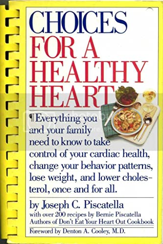 Beispielbild fr Choices for a Healthy Heart (Comb Binding) zum Verkauf von SecondSale