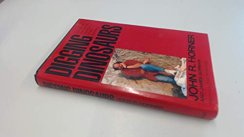 Imagen de archivo de Digging Dinosaurs: The Search That Unraveled the Mystery of Baby Dinosaurs a la venta por Gulf Coast Books