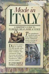 Stock image for Made in Italy : A Shopper's Guide to Florence, Milan, Rome and Venice for sale by Better World Books