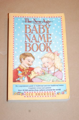 Beispielbild fr The New Age Baby Name Book zum Verkauf von Better World Books