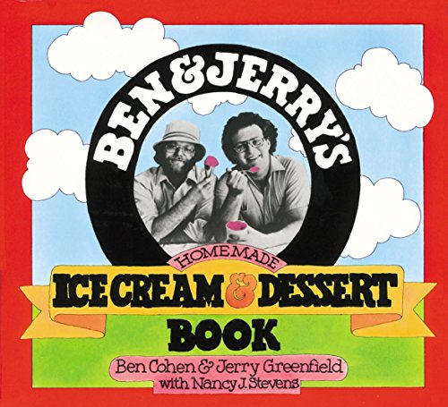 9780894803123: Ben & Jerry's Homemade Ice Cream & Dessert Book