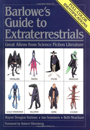 Stock image for Barlowe's Guide to Extraterrestrials: Great Aliens from Science Fiction Literature for sale by Irish Booksellers