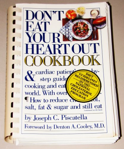 Stock image for Don't Eat Your Heart out Cookbook for sale by Top Notch Books