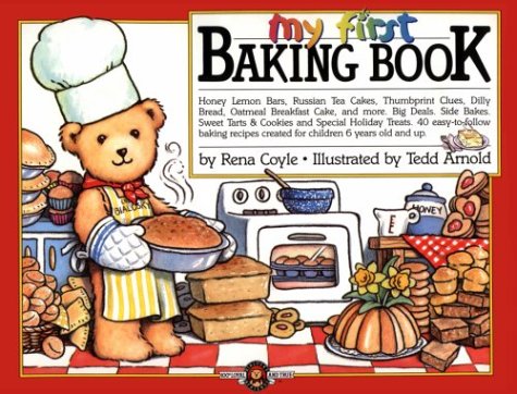 Imagen de archivo de My First Baking Book : A Bialosky and Friends Book a la venta por Better World Books