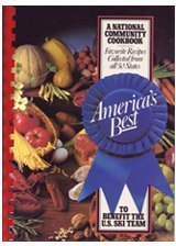 Beispielbild fr America's Best: A National Community Cookbook to Benefit the U.S. Ski Team. zum Verkauf von ThriftBooks-Dallas