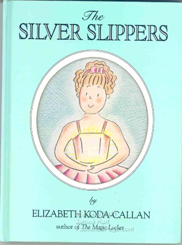 Beispielbild fr The Silver Slippers zum Verkauf von Wonder Book