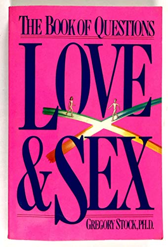 Beispielbild fr The Book of Questions: Love & Sex zum Verkauf von Wonder Book