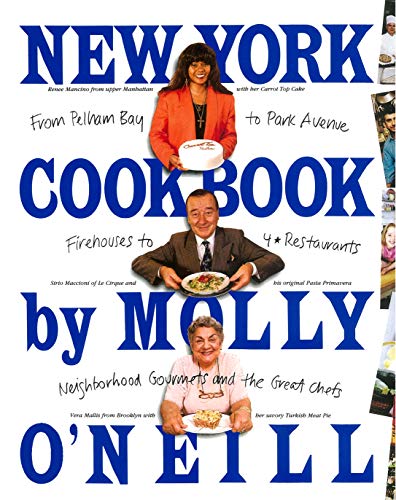 Beispielbild fr New York Cookbook : From Pelham Bay to Park Avenue, Firehouses to Four-Star Restaurants zum Verkauf von Better World Books