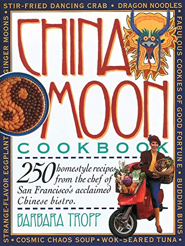 Stock image for China Moon Cookbook for sale by SecondSale