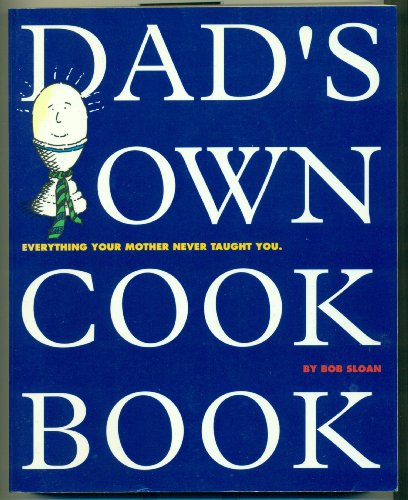 dad's own cook book. everything your mother never taught you. in englischer sprache.
