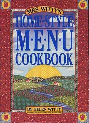 Imagen de archivo de Mrs. Witty's Home-Style Menu Cookbook a la venta por Better World Books