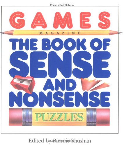 Stock image for Games Magazine The Book of Sense and Nonsense Puzzles for sale by Gulf Coast Books