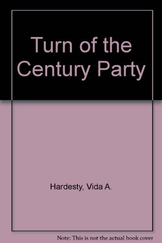Stock image for THE TURN-OF-THE-CENTURY PARTY for sale by David H. Gerber Books (gerberbooks)