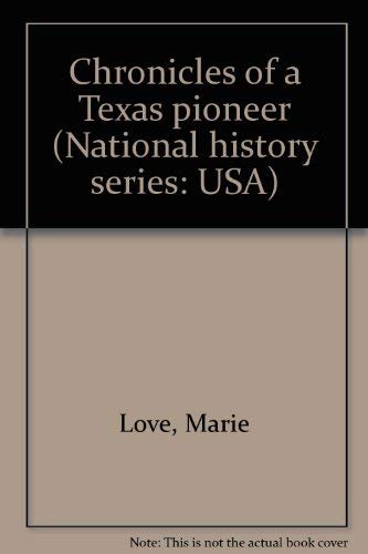 Beispielbild fr Chronicles of a Texas Pioneer zum Verkauf von Books From California