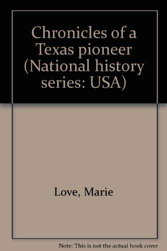 Imagen de archivo de Chronicles of a Texas Pioneer a la venta por Books From California