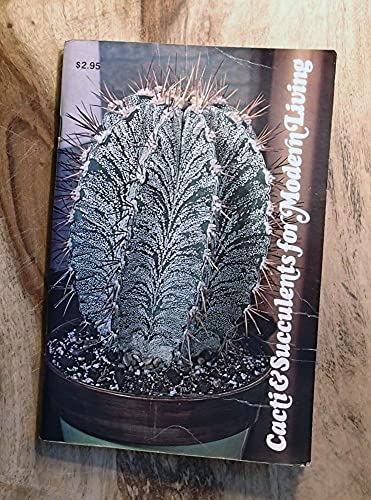 Beispielbild fr Cacti & Succulents for Modern Living zum Verkauf von Wonder Book