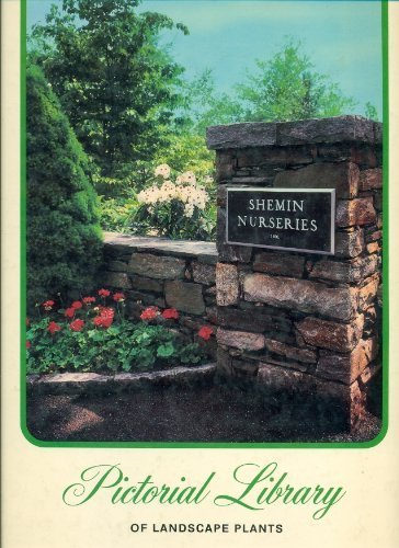 Pictorial Library of Landscape Plants: Volume One: Northern Hardiness Zones 1-5.