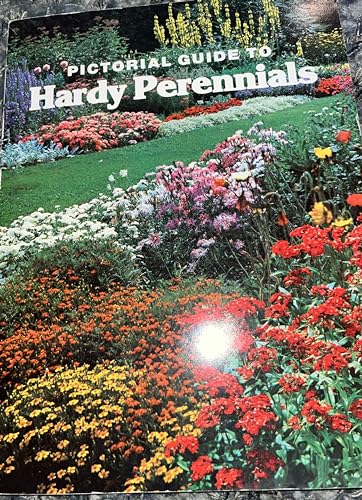 Beispielbild fr Pictorial Guide to Hardy Perennials zum Verkauf von Better World Books