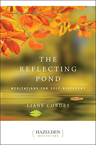 Imagen de archivo de The Reflecting Pond: Meditations for Self-Discovery (Hazelden Meditations) a la venta por ZBK Books