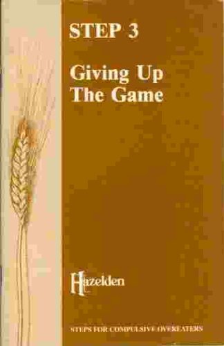 Imagen de archivo de Step Three: Giving Up the Game a la venta por Wonder Book