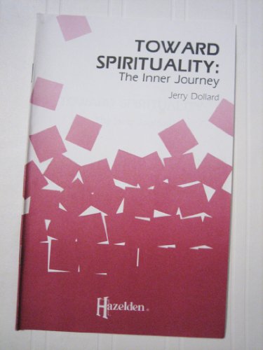 9780894861932: Toward Spirituality: The Inner Journey