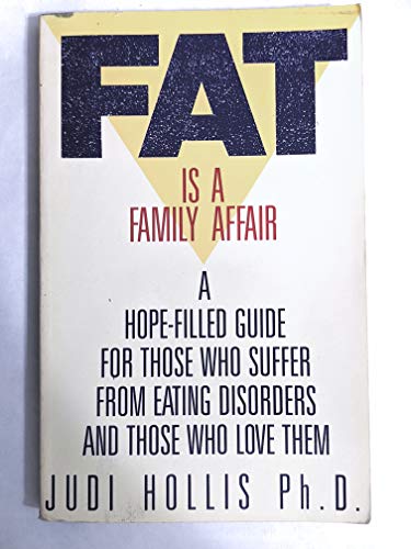 Beispielbild fr Fat is a Family Affair: A Guide for People with Eating Disorders and Those who Love Them zum Verkauf von Front Cover Books