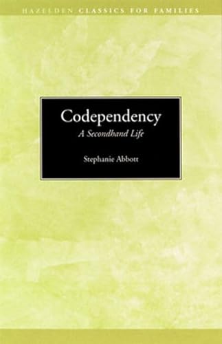 Stock image for Codependency: A Second Hand Life for sale by Ergodebooks